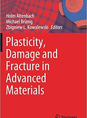 【预售】Plasticity, Damage and Fracture in Advanced Materials