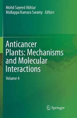 【预订】Anticancer Plants: Mechanisms and Molecular Interactions: Volume 4