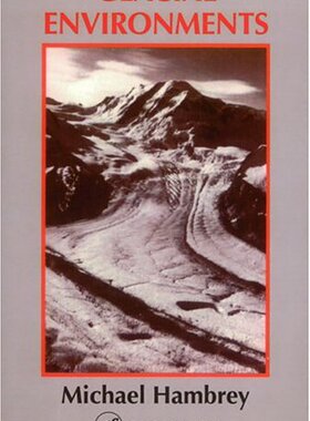 【预订】Glacial Environments