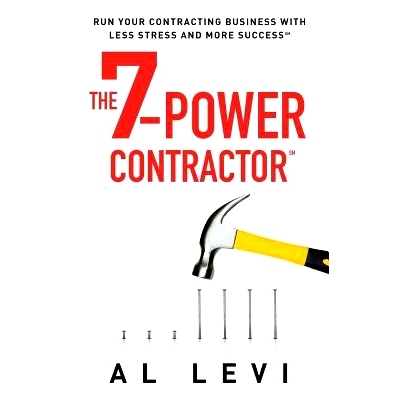 预订 The 7-Power Contractor: Run Your Contracting Business With Less Stress and More Success: 9780997227505