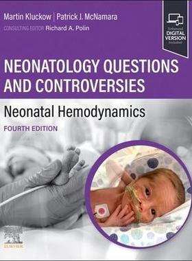 [预订]Neonatology Questions and Controversies: Neonatal Hemodynamics 9780323880732