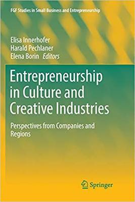 【预售】Entrepreneurship in Culture and Creative Industries: Perspectives from Companies and Regions