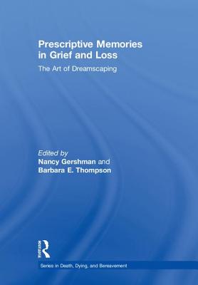 【预订】Prescriptive Memories in Grief and Loss