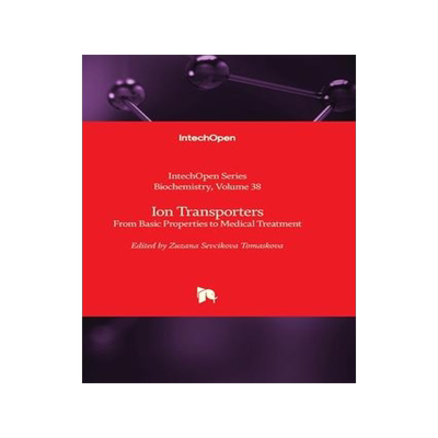 [预订]Ion Transporters - From Basic Properties to Medical Treatment 9781803555492