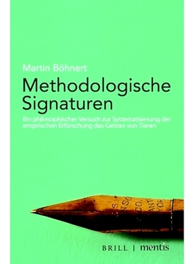 预订 Methodologische Signaturen: Ein philosophischer Versuch zur Systematisierung der empirischen Erforschung des Geiste