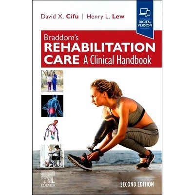 预订 Braddom’s Rehabilitation Care: A Clinical Handbook Braddom 的康复护理：临床手册: 9780323930543