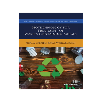 [预订]Biotechnology for Treatment of Residual Wastes Containing Metals 9788770229548