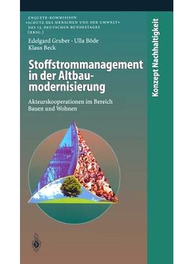 预订 Stoffstrommanagement in Der Altbaumodernisierung: Akteurskooperationen Im Bereich Bauen Und Wohnen