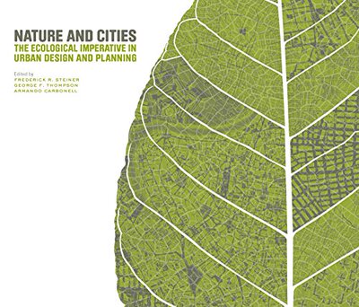 【预订】Nature and Cities: The Ecological Imperative in Urban Design and Planning