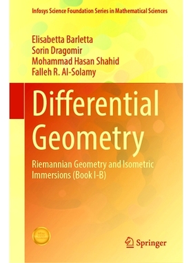 预订 Differential Geometry: Riemannian Geometry and Isometric Immersions (Book I-B) 差分几何学：黎曼几何学与等距浸没 I-B