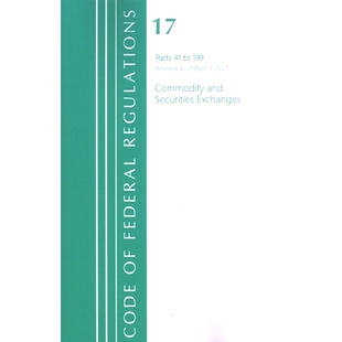 Code Revised Title and Exchanges Commodity 199 联邦法 2021 Federal Regulations April Securities 预订