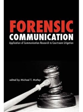 预订 Forensic Communication: Application of Communication Research to Courtroom Litigation 法庭传播：法庭诉讼传播研究申