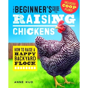 Guide 9781641524056 Flock Raise The Beginner’s Raising Backyard 预订 Chickens Happy How