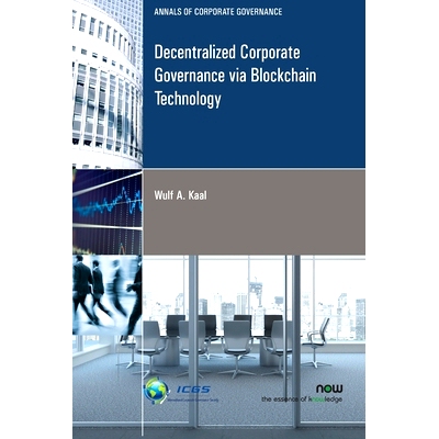 预订 Decentralized Corporate Governance via Blockchain Technology 通过区块链技术的分散公司治理: 9781680836769
