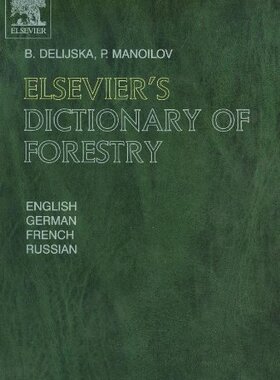 【预订】Elsevier’s Dictionary of Forestry