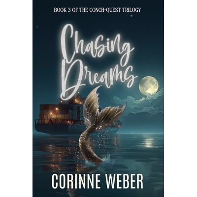 预订 Chasing Dreams: Book Three of the Conch-quest Trilogy 9789893627624