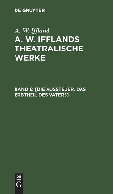 【预订】[Die Aussteuer. Das Erbtheil des Vaters] 9783111066912 书籍/杂志/报纸 生活类原版书 原图主图