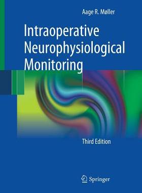 【预订】Intraoperative Neurophysiological Monitoring