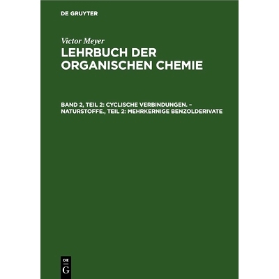 预订 Cyclische Verbindungen. – Naturstoffe., Teil 2: Mehrkernige Benzolderivate: 9783112678534