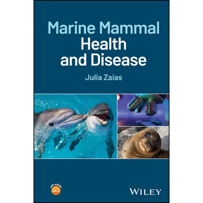 预订 Marine Mammal Health and Disease 海洋哺乳动物健康与疾病 9781394215140