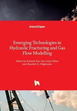 [预订]Emerging Technologies in Hydraulic Fracturing and Gas Flow Modelling 9781839684661