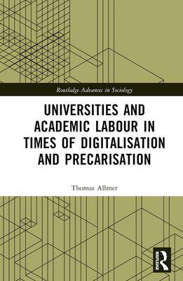[预订]Universities in Times of Precarisation and Digitalisation 9780367654948