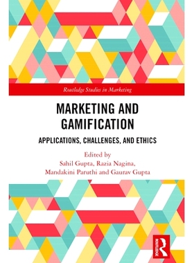 预订 Marketing and Gamification: Applications, Challenges, and Ethics 市场营销与游戏化：应用、挑战与伦理: 9781032694177