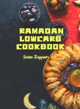 预订 Ramadan Lowcarb Cookbook: 9798879913293