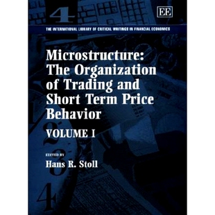 预订 Microstructure: the Organization of Trading and Short Term Price Behavior 微观结构：交易组织和短期价格行为: 9781858