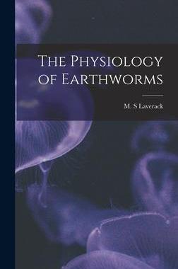 [预订]The Physiology of Earthworms 9781013607967