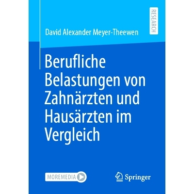 预订 Berufliche Belastungen von Zahnärzten und Hausärzten im Vergleich: 9783658450533