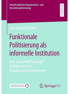预订 Funktionale Politisierung ALS Informelle Institution: Eine 