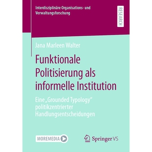 预订 Funktionale Politisierung ALS Informelle Institution: Eine 