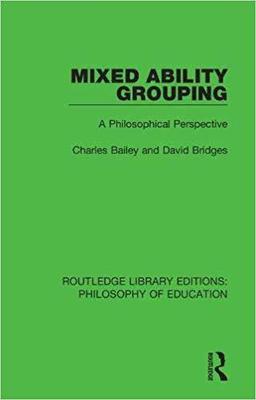 【预售】Mixed Ability Grouping: A Philosophical Perspective