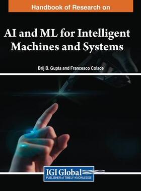[预订]Handbook of Research on AI and ML for Intelligent Machines and Systems 9781668499993