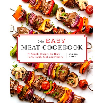 预订 The Easy Meat Cookbook: 75 Simple Recipes for Beef, Pork, Lamb, Veal, and Poultry: 9781647398118