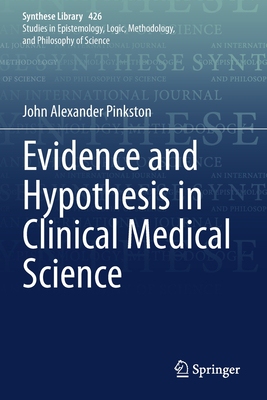 【预订】Evidence and Hypothesis in Clinical Medical Science