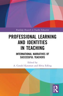 【预订】International Perspectives on Professional Learning and Identities in Teaching 9780367463595