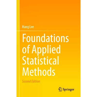 预订 Foundations of Applied Statistical Methods 应用统计方法基础 第2版: 9783031422980