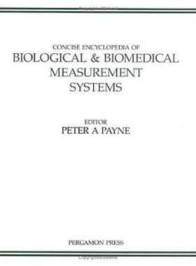 【预订】Concise Encyclopedia of Biological &Amp; Biomedical Measurement Systems