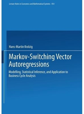 预订 Markov-Switching Vector Autoregressions: Modelling, Statistical Inference, and Application to Business Cycle Analys