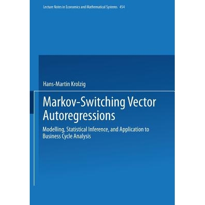 预订 Markov-Switching Vector Autoregressions: Modelling, Statistical Inference, and Application to Business Cycle Analys
