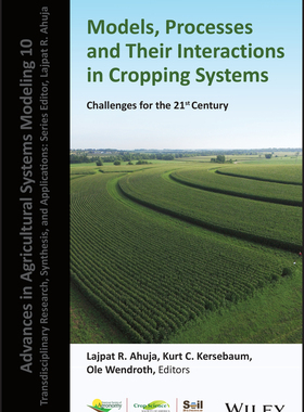 【预订】Models, Processes And Their Interactions In Cropping Systems 9780891183853