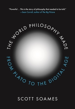 预订 英文原版 哲学创造的世界 The World Philosophy Made: From Plato to the Digital Age by Scott Soames