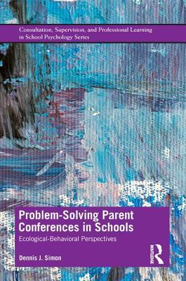 【预订】Problem-Solving Parent Conferences in Schools
