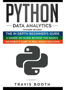 预订 Python Data Analytics: 3 Books in 1: The Beginner's Real-World Crash Course+A Hands-on Guide Beyond The Basics+The