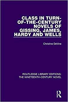 【预售】Class in Turn-of-the-Century Novels of Gissing, James, Hardy and Wells