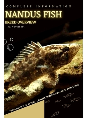 预订 Nandus Fish: From Novice to Expert. Comprehensive Aquarium Fish Guide: 9798398906837