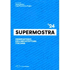 预订 Supermostra ’24 : Osservatorio dell’architettura italiana: 9788862429290