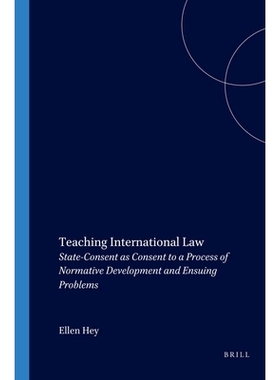 预订 Teaching International Law: State-Consent as Consent to a Process of Normative Development and Ensuing Problems 国